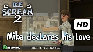 ICE SCREAM 2 Full CUTSCENES | MIKE declares his LOVE for LIS | High Definition