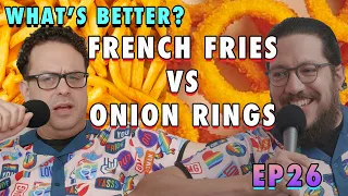 French Fries vs Onion Rings | Sal Vulcano and Joe DeRosa are Taste Buds  |  EP 26