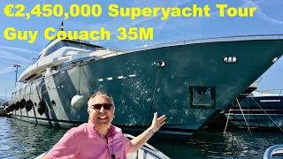 €2,450,000 Superyacht Tour : Guy Couach 35M