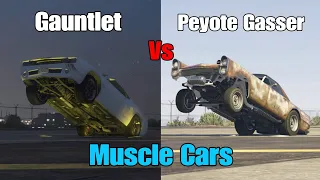 Gta 5 Online Peyote Gasser Vs Gauntlet