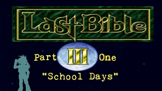 Megami Tensei Gaiden: Last Bible 3 The Movie Part 1 - School Days