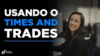 COMO USAR O TIMES AND TRADES