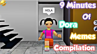 9 Minutes Of Funny Dora Memes COMPILATION