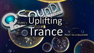 UPLIFTING TRANCE MIX [May 2021] I KUNO´s Uplifting Trance Hour 🎵 I QSounDJ030 I best of