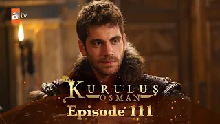 Kurulus Osman Urdu - Season 5 Episode 111