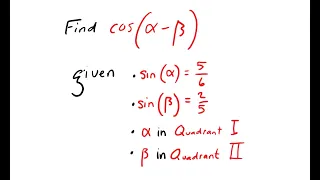 Find cos(α-β) given sin(α) and sin(β) and quadrants