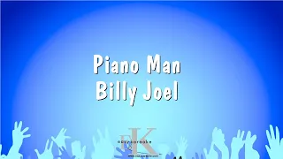 Piano Man - Billy Joel (Karaoke Version)