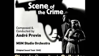 Main Titles - Scene of the Crime (Ost) [1949]