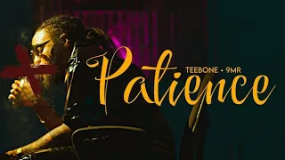 Teebone - Patience (Official Audio)