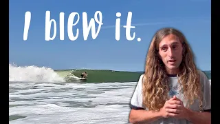 I BLEW it. Underperforming on the BEST SURF of the year?!