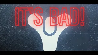 The State of Destiny 2 (It's Bad)