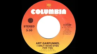 1975 HITS ARCHIVE: I Only Have Eyes For You - Art Garfunkel (stereo 45--#1 A/C & UK hit)