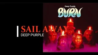 Deep Purple - Sail Away w/Lyrics