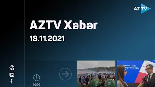 AZTV Xəbər 16:00 - 18.11.2021