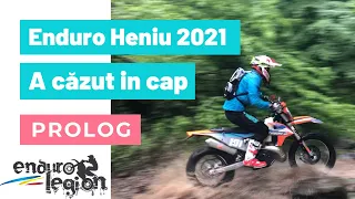 ENDURO HENIU PROLOG 2021 | A căzut in cap 🙈