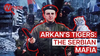 Serbian Mafia: From Warfronts to Crime Lords | The Violent Legacy of Arkan's Tigers (Documentary)