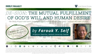 ⚘ „De-Sign“: The Mutual Fulfillment of God's Will and Human Desire ☀ Farouk Y. Seif