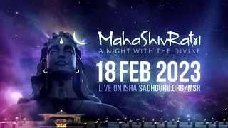 Sadhguru Invites You to Mahashivratri 2023   18 Feb, 6 PM IST   #MahaShivratri2023 #isha