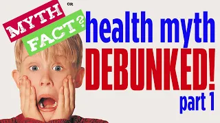 Health Myths You Believe Which Are Not True (Part 1)