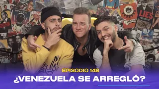 Ep. 148 - ¿Venezuela se arregló? (feat. Oscar Alejandro)