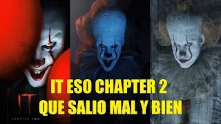 IT ESO CHAPTER 2 QUE SALIO MAL Y BIEN RESEÑA EXPLICACIÓN CAMBIOS