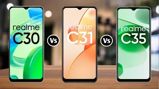 Realme C30 Vs Realme C31 Vs Realme C35