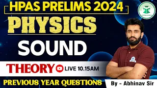 HPAS Prelims 2024 | Physics - Sound | HPAS Exam 2024 Revision Series | Physics MCQs For HPAS Prelims