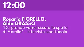 Rosario FIORELLO, Aldo GRASSO-"Da grande vorrei essere la spalla di Fiorello"-Intervista-spettacolo