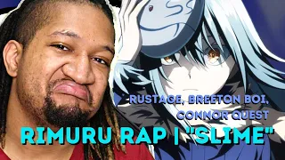 Reaction to RIMURU RAP | "Slime" | RUSTAGE ft. Breeton Boi & Connor Quest! [Slime Isekai]