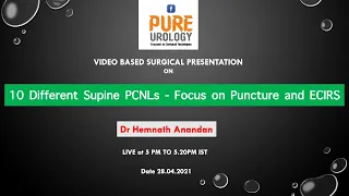 10 Different Supine PCNLs - Focus on Puncture and ECIRS