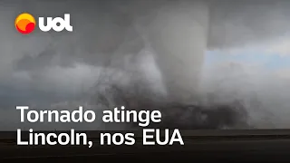 Vídeos mostram tornado atingindo a cidade de Lincoln, nos EUA; veja