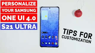 Personalize Your ONE UI 4.0 Samsung -Basic Tips for Customization (S21 Ultra)