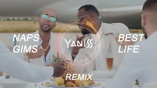 Naps ft. Gims - Best Life (YANISS Remix)