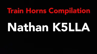 Train Horns - Nathan K5LLA