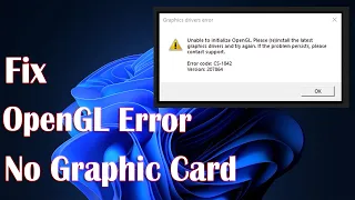 OpenGL Error For Old PC Or No Graphics Card - How To Fix