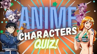 Anime Character Quiz | Guess the character from the image clues!