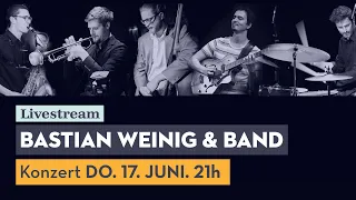 Bastian Weinig & Band - Jazz Szene Rhein-Main - lockdown livestream