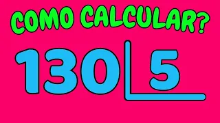 COMO CALCULAR 130 DIVIDIDO POR 5?| Dividir 130 por 5
