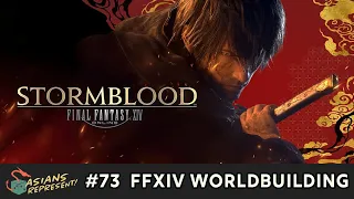 The Worldbuilding of Final Fantasy XIV | Asians Represent Podcast #73