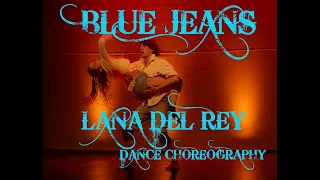 Blue Jeans Lana del Rey Dance choreography