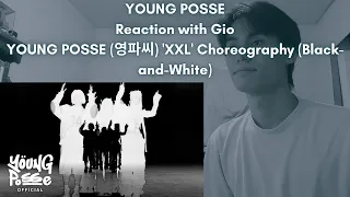 YOUNG POSSE Reaction with Gio YOUNG POSSE (영파씨) 'XXL' Choreography (Black-and-White)