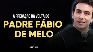 PADRE FABIO DE MELO: PREGAÇÃO COMPLETA DA  VOLTA PARA A CANÇÃO NOVA I  Rafael Brito