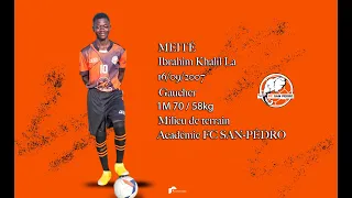 FC SAN-PÉDRO / SHOWTIME de MÉITÉ IBRAHIM KHALIL LA (U15), Académie du FC SAN-PÉDRO.