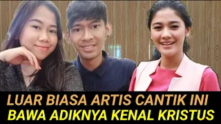 Artis cantik Ini Bawa Adiknya Kenal Yesus