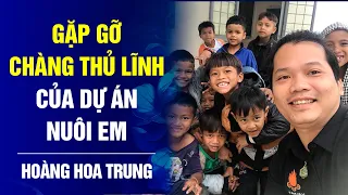 Cùng gặp gỡ chàng thủ lĩnh của dự án Nuôi Em - Hoàng Hoa Trung | Bước ngoặt cuộc đời