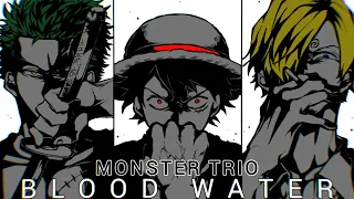 |One Piece AMV| Blood Water | Monster Trio