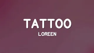 Loreen - Tattoo (Lyrics)