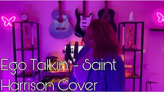 Saint Harrison- Ego Talkin' COVER  (BreezProd.)