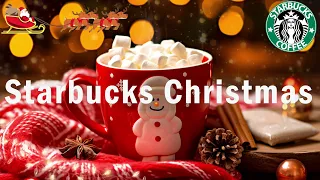 🎄 Happy Starbucks Christmas Music - Christmas Coffee Shop Music - Christmas Carols Instrumental