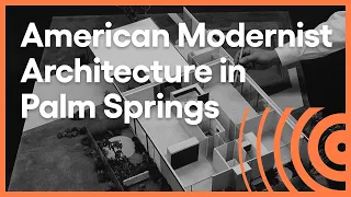 Steel Modern: A History of Steel Houses in Palm Springs | Artbound | KCET